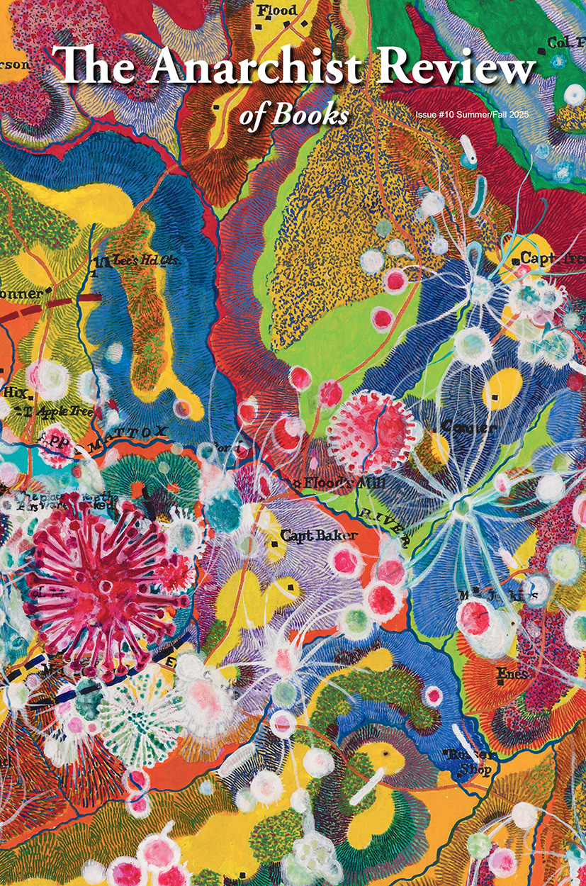 Anarchist Review of Books, Issue #4 Summer/Fall 2022